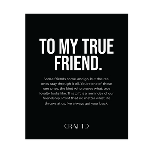 To My True Friend
